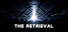The Retrieval