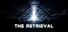 The Retrieval