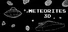 Meteorites 3D
