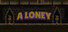 A LONEY