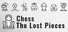 Chess: The Lost Pieces