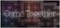 Come Together