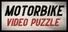 Motorbike Video Puzzle