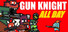 Gun Knight All Day