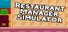 Restaurant Manager Simulator