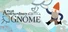 A Most Extraordinary Gnome