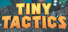 Tiny Tactics