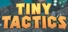 Tiny Tactics