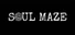 Soul Maze