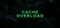 Cache Overload