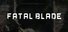Fatal Blade