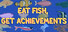 Eat Fish, Get Achievements