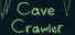 Cave Crawler