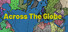 Across The Globe