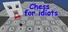 Chess for idiots