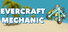 Evercraft Mechanic: Sandbox