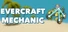 Evercraft Mechanic: Sandbox