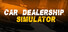 Car Dealership Simulator