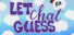 Let Chat Guess