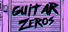 Guitar Zeros