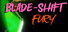 Blade-Shift Rage