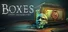Boxes: Lost Fragments
