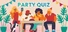 Party Quiz