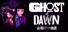 Ghost at Dawn