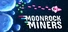 Moonrock Miners