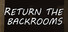 Return the Backrooms