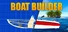 Boat Builder