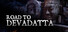 Road To Devadatta