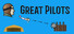 Great Pilots