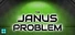 The Janus Problem