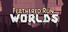 Feathered Run: Worlds