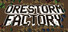 Orestorm Factory
