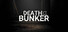 Death In The Bunker