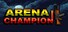 Arena Champion