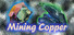 Mining Copper