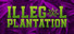 Illegal Plantation