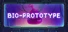 Bio Prototype