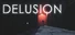 Delusion