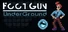 Footgun: Underground