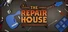 The Repair House: Restoration Sim