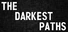 The Darkest Paths: The House