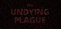 The Undying Plague