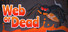 Web or Dead