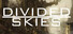 Divided Skies