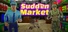 Sudden Market