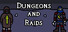 Dungeons and Raids
